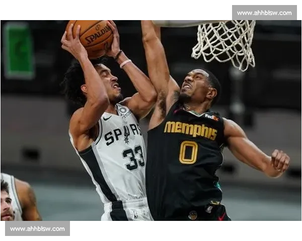 马刺灰熊第三场生死对决青春军团碰撞季后赛走向关键夜战术与意志的较量